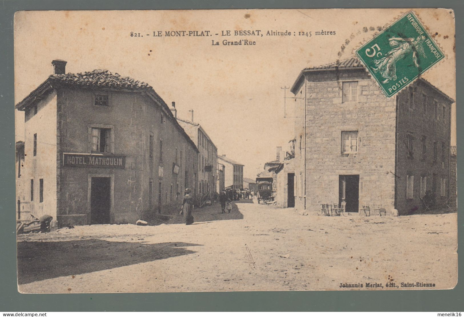 CP - 42 - Le Mont-Pilat - Le Bessat - Grand'Rue - Mont Pilat