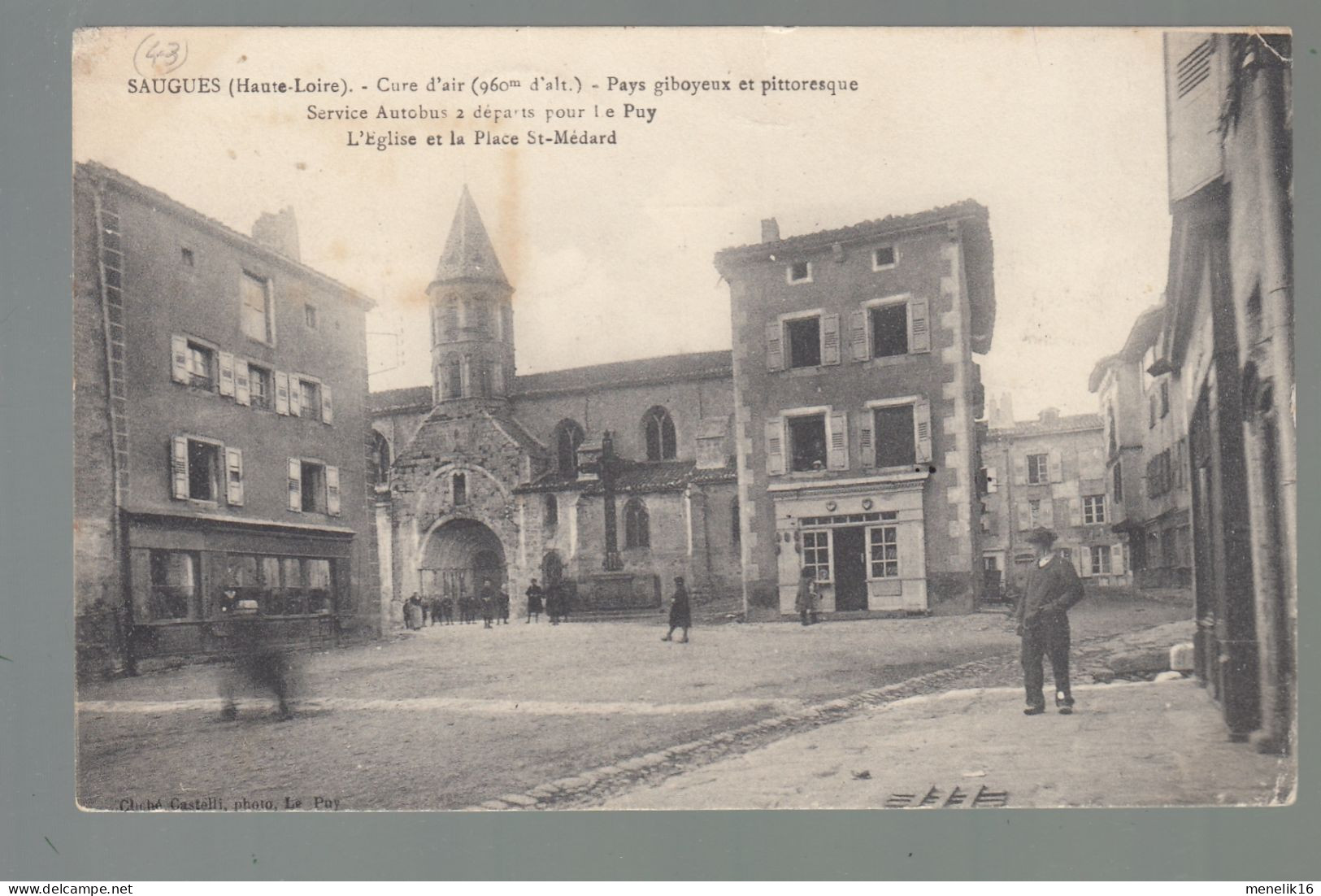 CP - 43 - Saugues - Eglise - Place St-Médard - Saugues