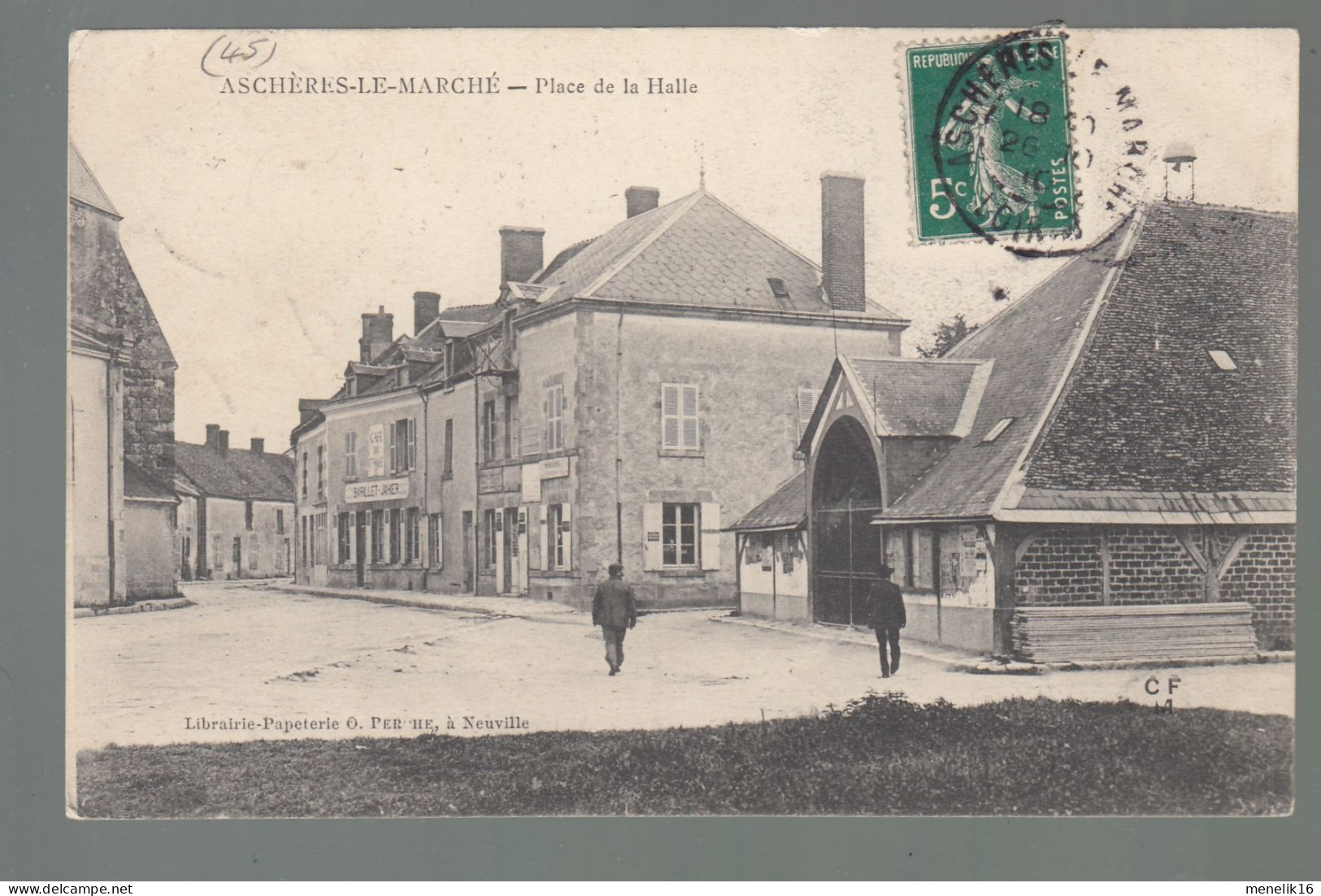 CP - 45 - Aschères-le-Marché - Place De La Halle - Autres & Non Classés