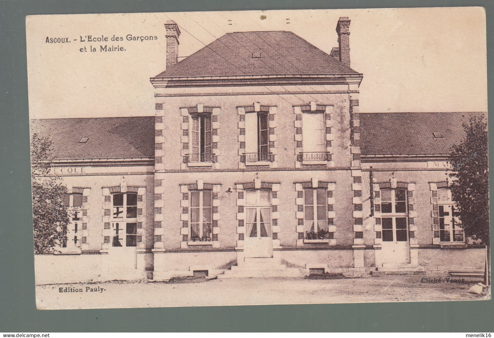 CP - 45 - Ascoux - Ecole Des Garçons - Mairie - Autres & Non Classés