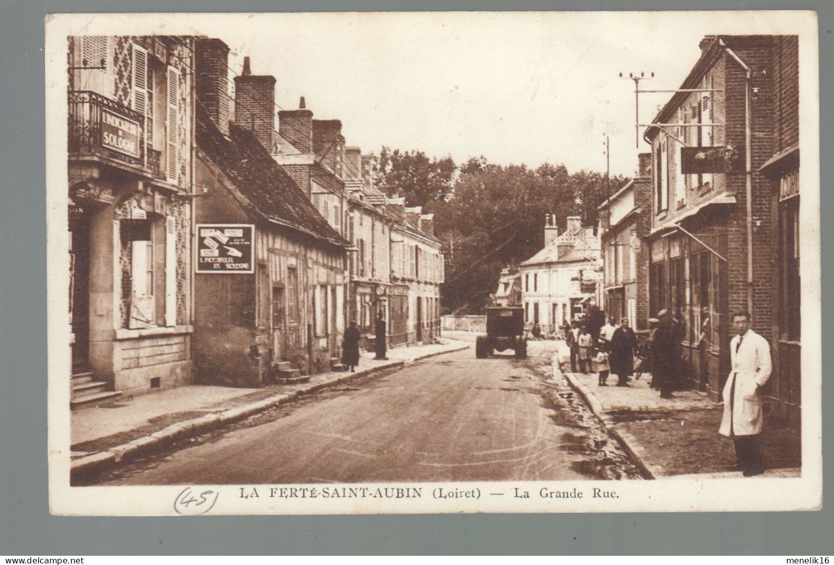 CP - 45 - La Ferté-Saint-Aubin - Grande Rue - La Ferte Saint Aubin