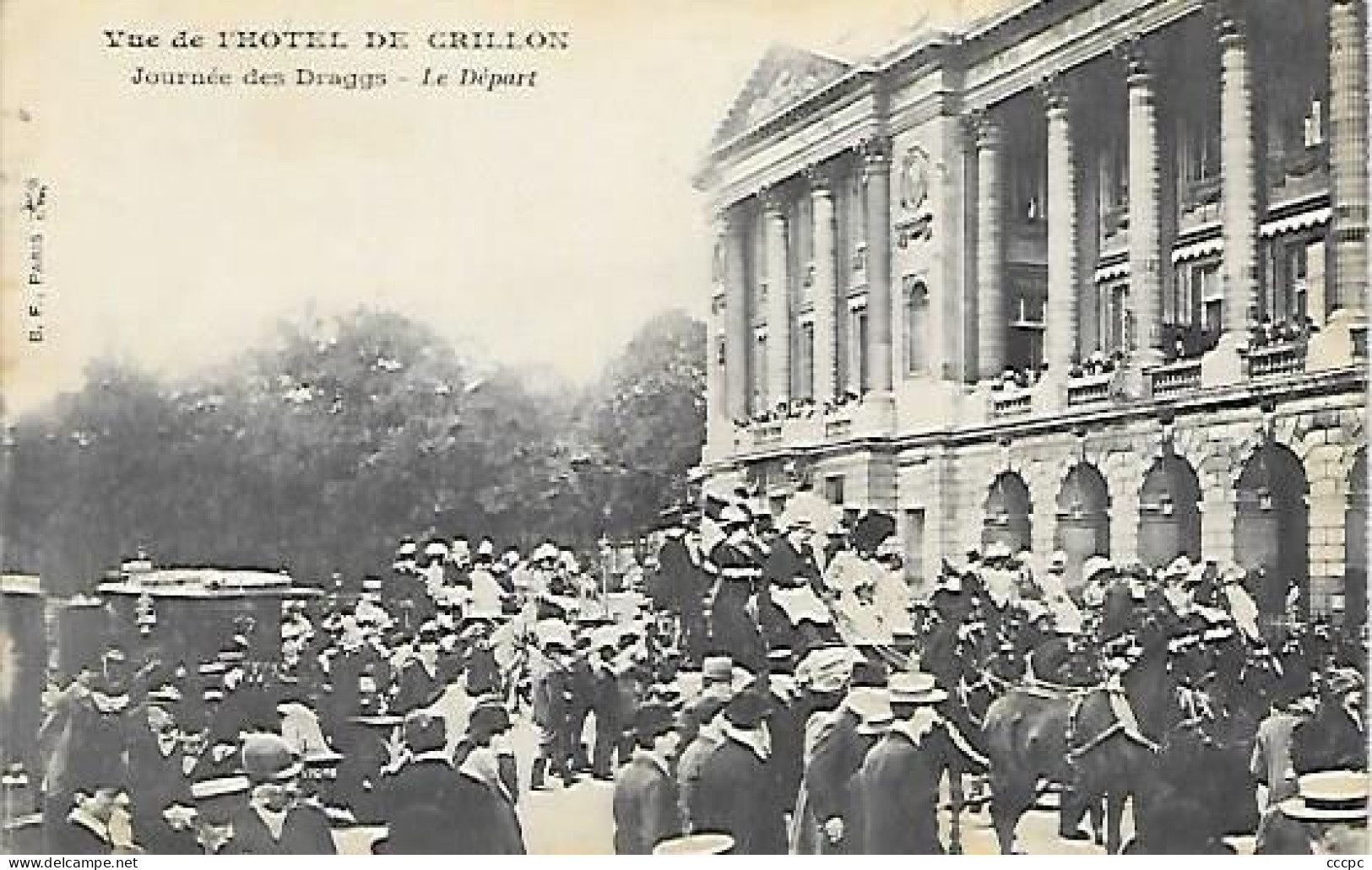 CPA Paris Vue De L'Hôtel De Crillon - Journée Des Draggs - Le Départ - Distretto: 08