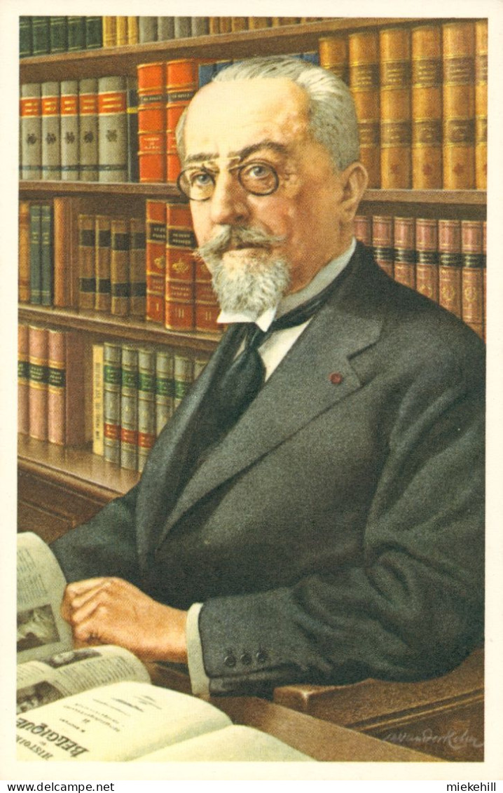 HENRI PIRENNE-HISTORIEN NE A VERVIERS EN 1862 MORT A UCCLE EN 1935-AUTEUR HISTOIRE DE BELGIQUE - Verviers