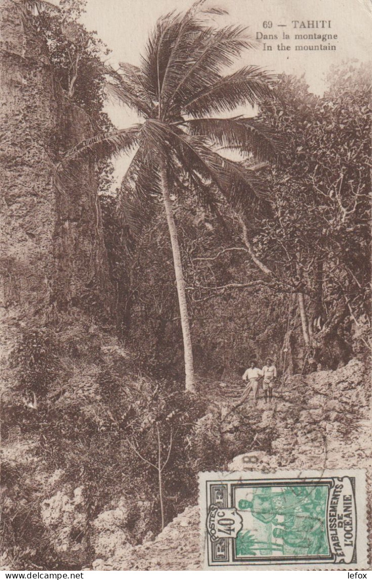 TAHITI DANS LA MONTAGNE 1924 - Tahiti