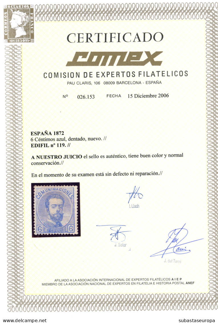 * 119. Amadeo. 6 Ctos. Centraje Aceptable. Certificado COMEX (2006). Cat. 135 €. - Nuovi