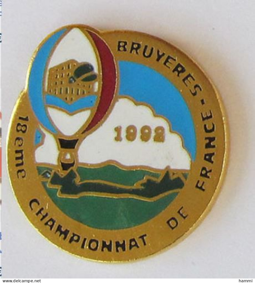 V393 Pin's Montgolfière Balloon Bruyères Vosges Conseil Général Championnat France 1992 Qualité EGF Achat Immédiat - Airships