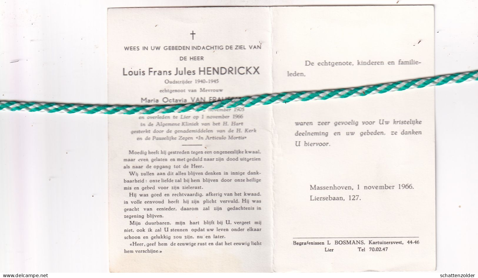 Louis Frans Jules Hendrickx-Van Frausem, Broechem 1905, Lier 1966. Oud-strijder 40-45 - Décès