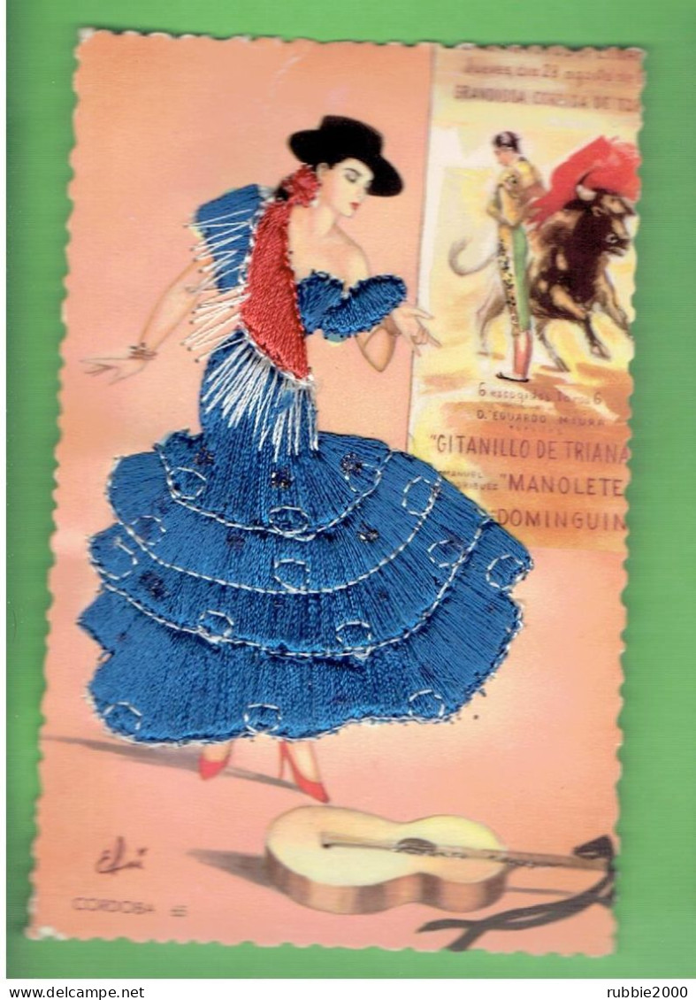 CARTE BRODEE CORDOBA CORDOUE DANSEUSE ESPAGNOLE CORRIDA - Bestickt