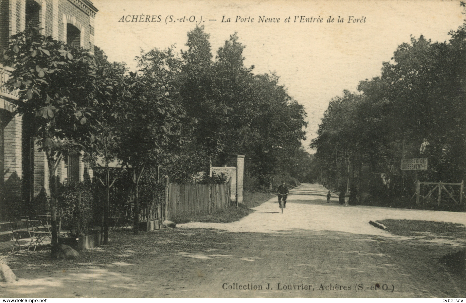 ACHERES - La Porte Neuve Et L'Entrée De La Forêt - Acheres