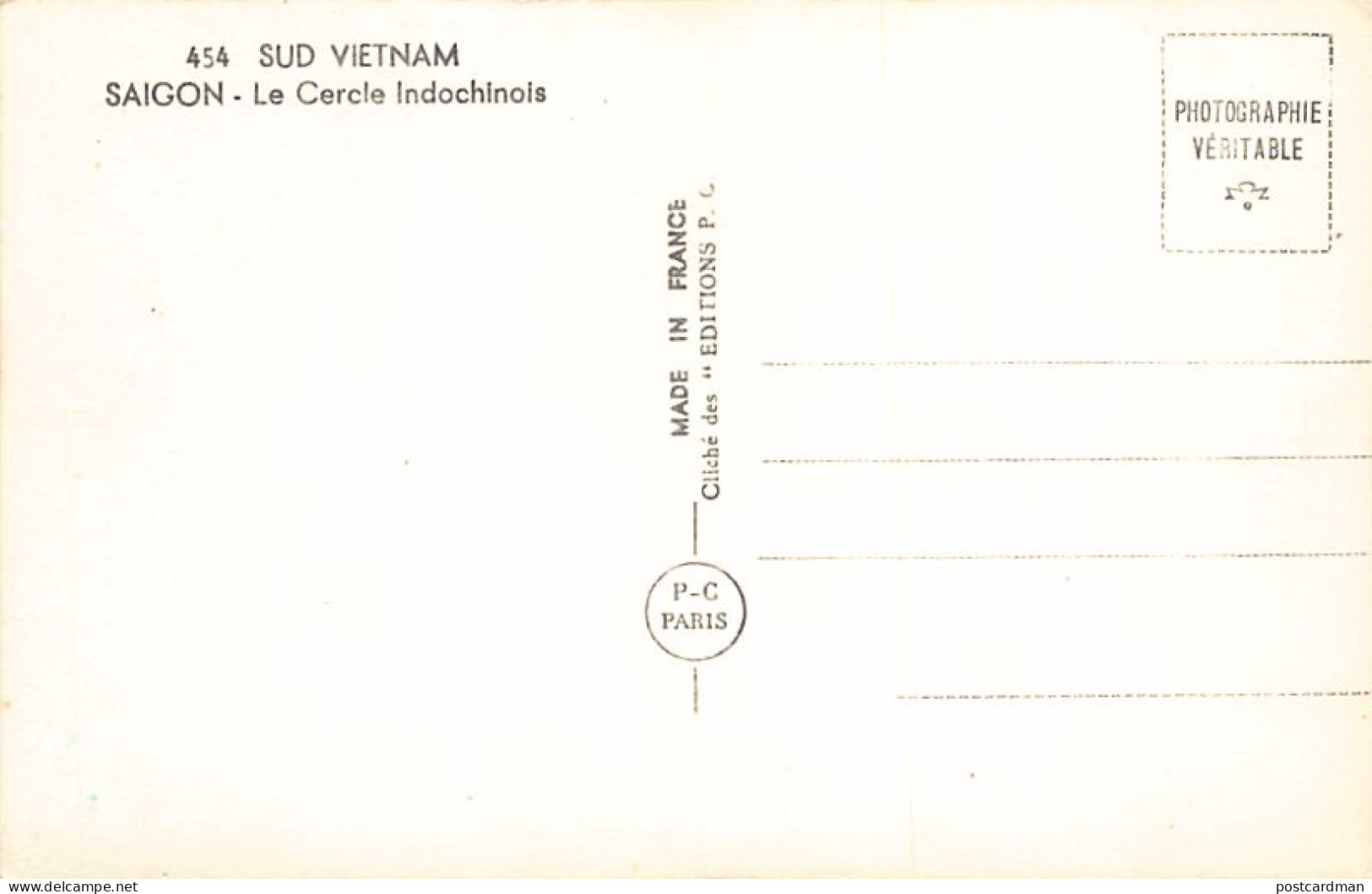 Vietnam - SAIGON - Le Cercle Indochinois - Ed. P-C Paris 454 - Vietnam