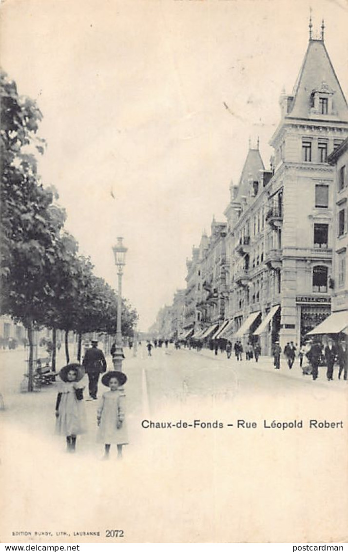 LA CHAUX DE FONDS (NE) Rue Léopold Robert - Ed. Burgy 2072 - La Chaux-de-Fonds