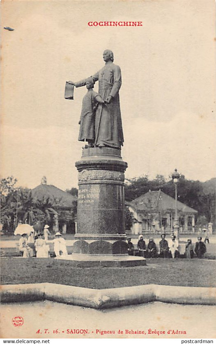 Viet-Nam - SAIGON - Statue De Pigneau De Behaine, évêque D'Adran - Ed. A.T. 16 - Vietnam