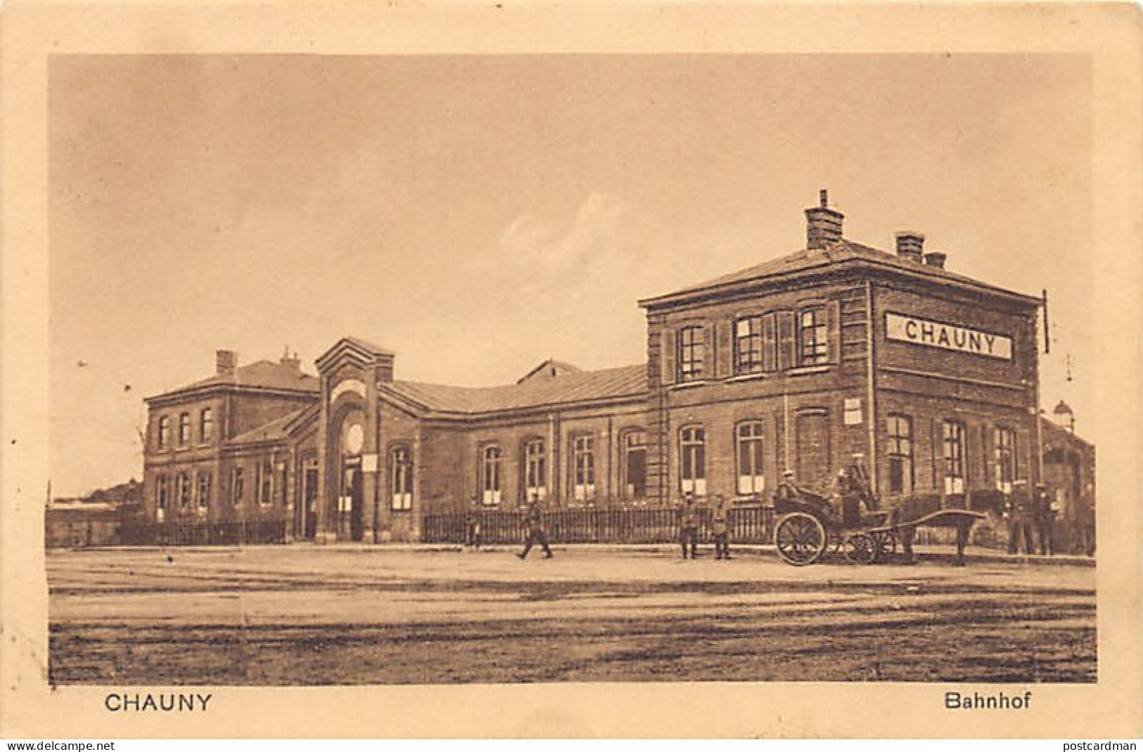 CHAUNY (02) Première Guerre Mondiale - La Gare - Carte Allemande - Chauny