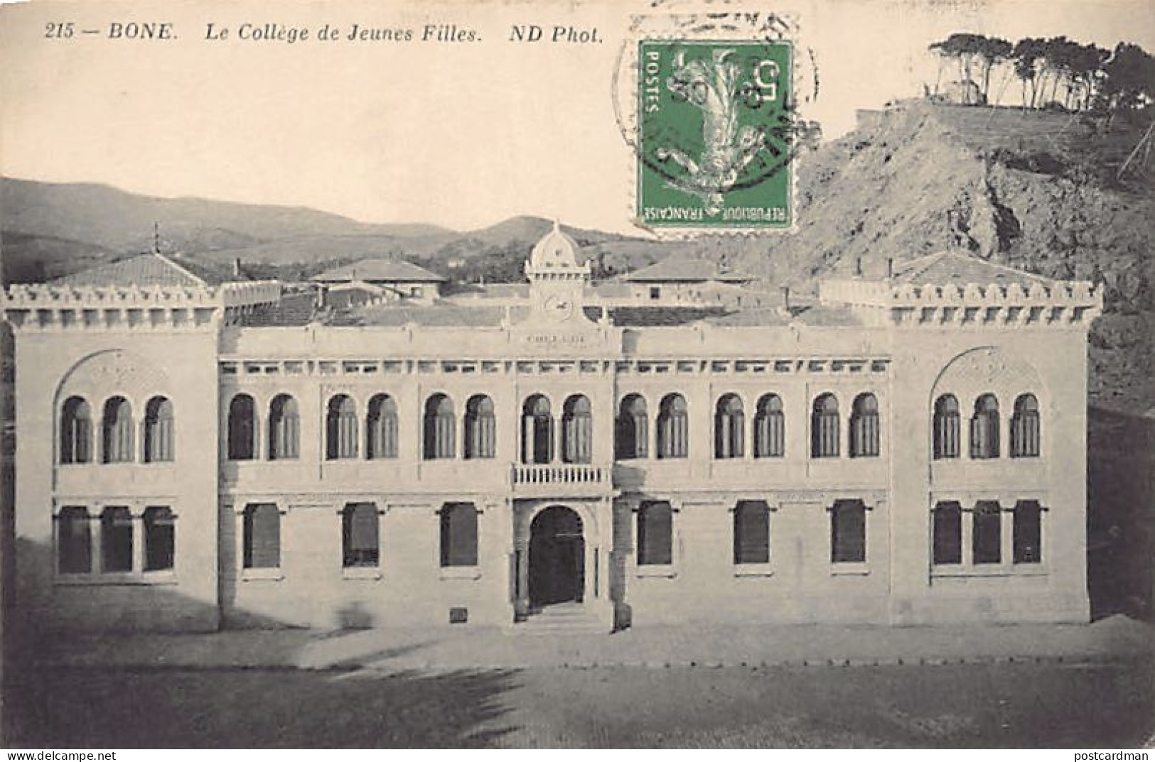 Algérie - ANNABA Bône - Le Collège De Jeunes Filles - Ed. ND Phot. Neurdein 215 - Annaba (Bône)