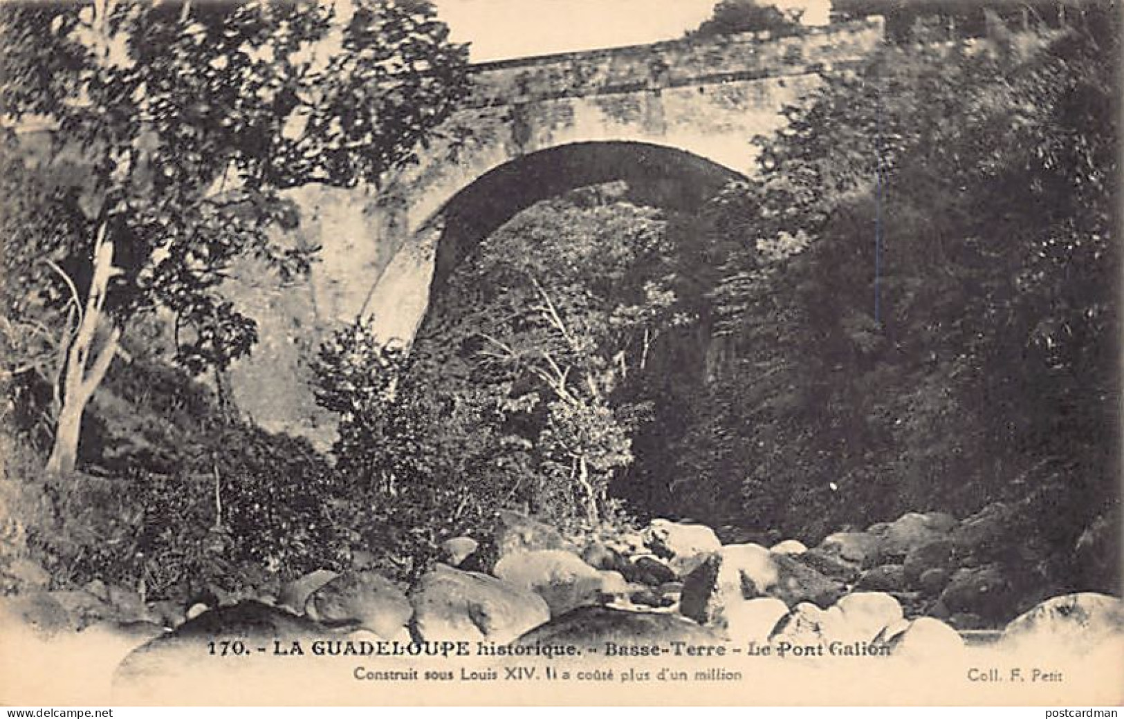 La Guadeloupe Historique - BASSE-TERRE - Le Pont Galion - Ed. F. Petit 170 - Basse Terre