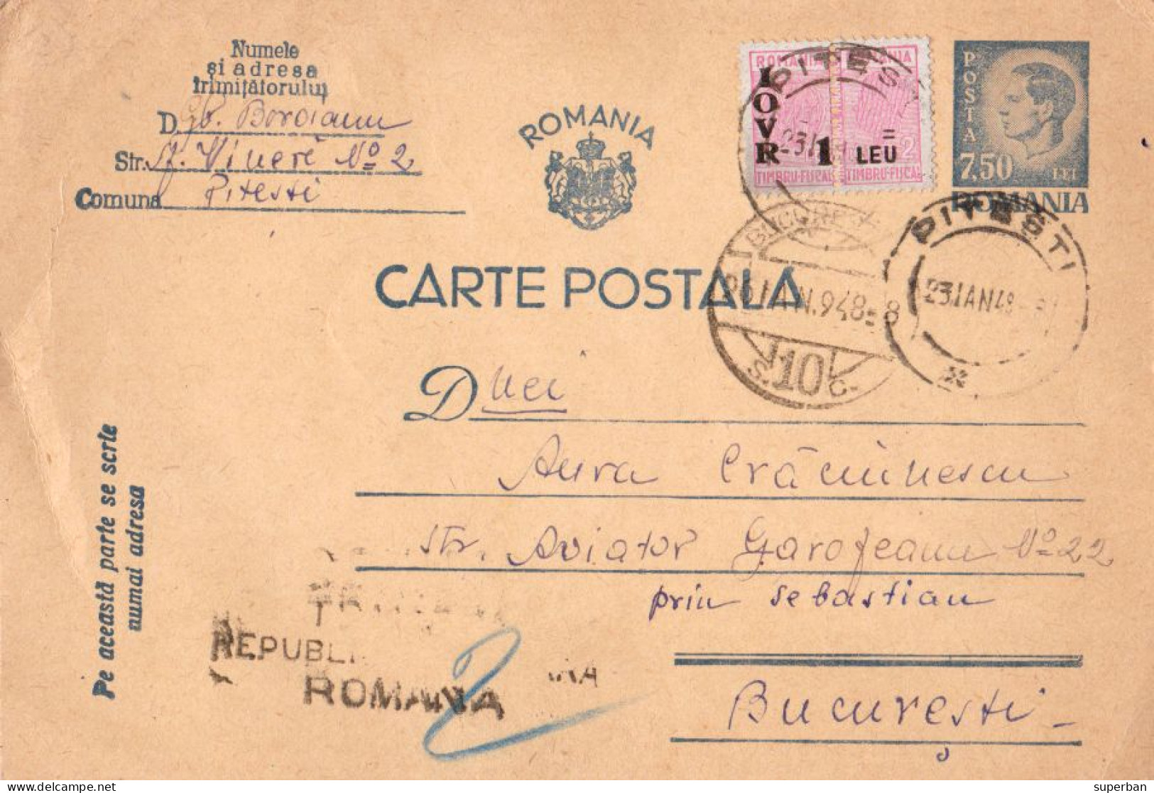 ROMANIA : CARTE POSTALA / CARTE POSTALE / POSTCARD + IOVR 1 LEU : PITESTI -> BUCURESTI - IANUARIE 1948 (an740) - Postal Stationery