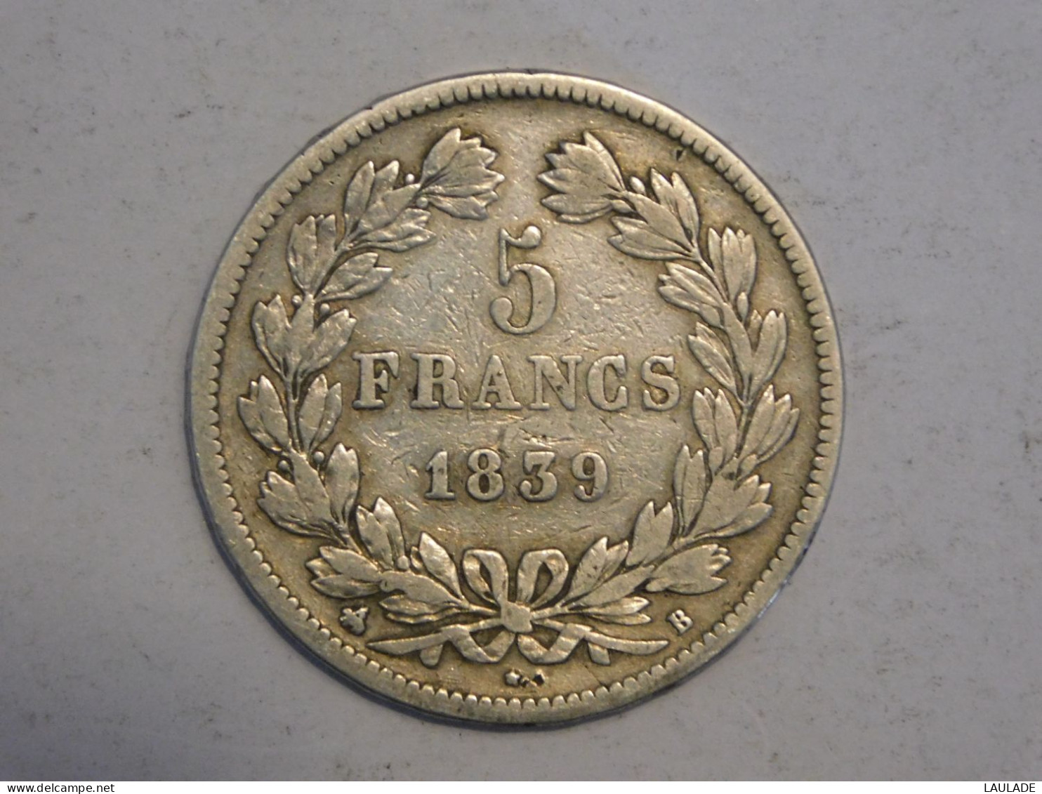 FRANCE 5 Francs 1839 B - Silver, Argent Franc - 5 Francs