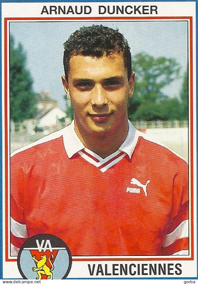 *PANINI - FOOT 1993 - N°273 Arnaud DUNCKER - VALENCIENNES Football Club - Edition Française
