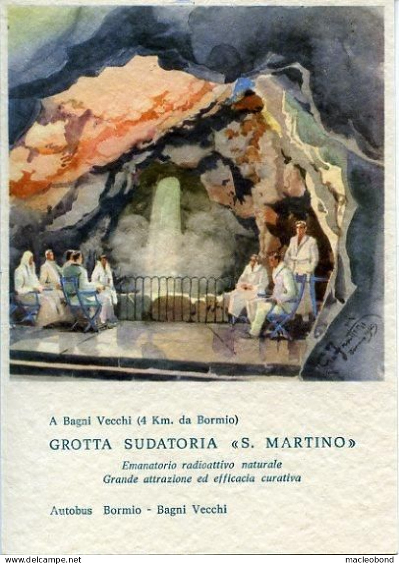 Bormio (Sondrio) - Albergo Bagni Vecchi  Grotta Sudatoria “S. Martino” - Sondrio