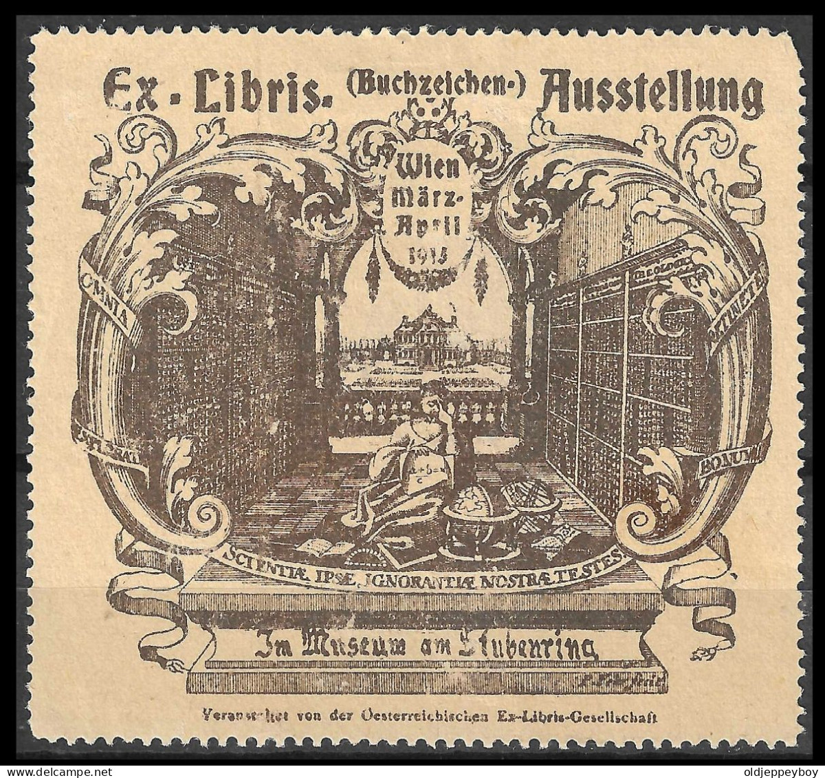 6 X 7 CM Vignette Buchzeichen-Ausstellung, Ex Libris, Wien, Im Museum Am Stubenring 1913, In Der Bibliothek YELLOW BROWN - Erinnophilie