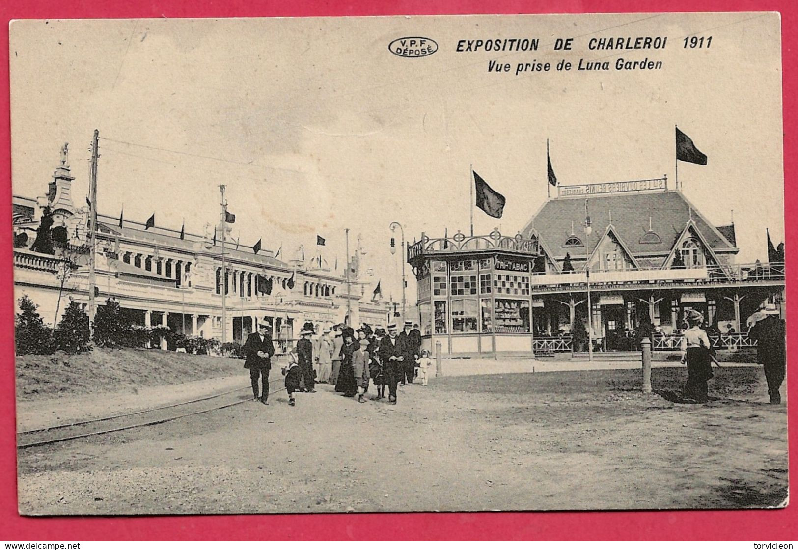 C.P. Charleroi   = Exposition De  1911 :  Vue  Prise De  LUNA  GARDEN - Charleroi