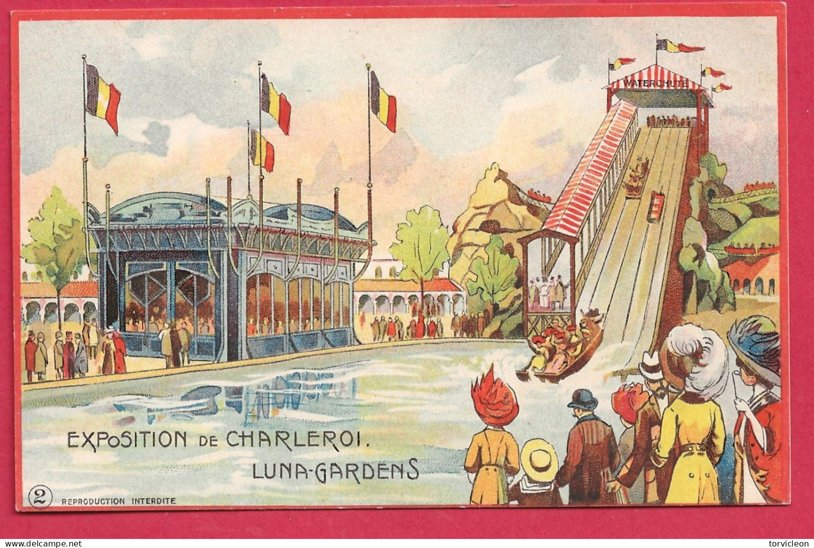 C.P. Charleroi   = Exposition De  1911 :   LUNA  GARDENS- ATTRACTIONS : - Charleroi