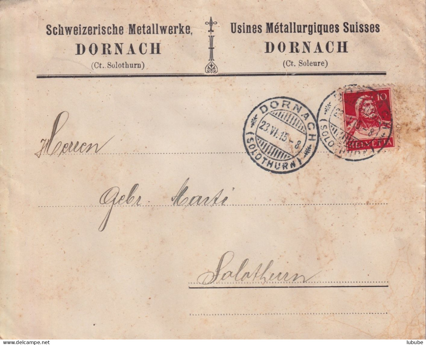 Motiv Brief  "Schweiz. Metallwerke Dornach"        1915 - Lettres & Documents