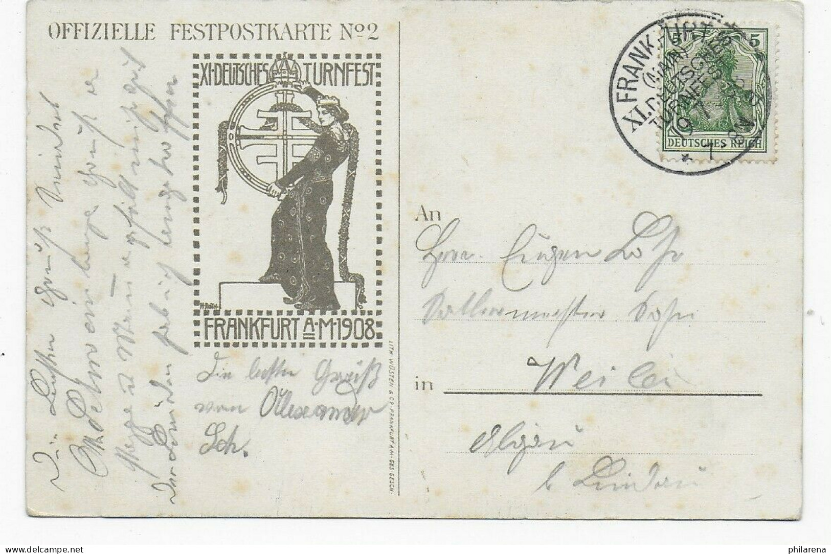 11. Deutsches Turnfest 1908 In Frankfurt/M, Postkarte Nach Weiler, Sonderstempel - Briefe U. Dokumente