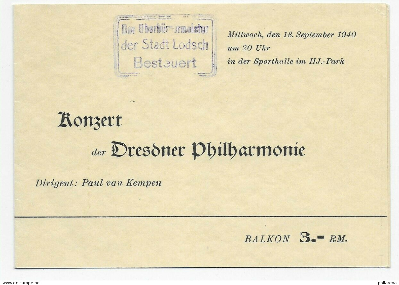 Konzertkarte 1940: Konzert Dresdner Philharmonie Mit Vortragsfolge In Lodsch - Documents
