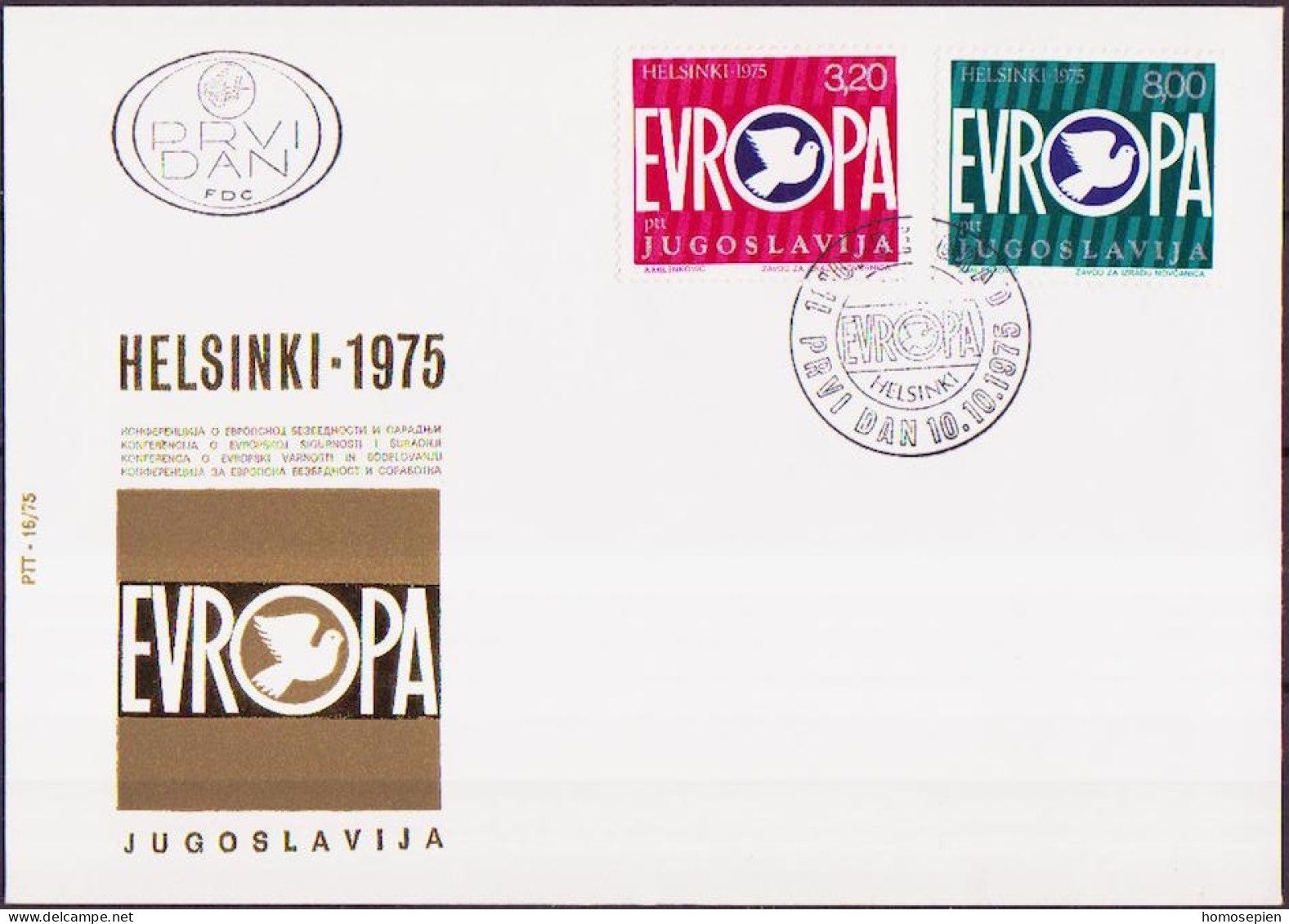 Europa KSZE 1975 Yougoslavie - Jugoslawien - Yugoslavia FDC Y&T N°1506 à 1507 - Michel N°1617 à 1618 - European Ideas