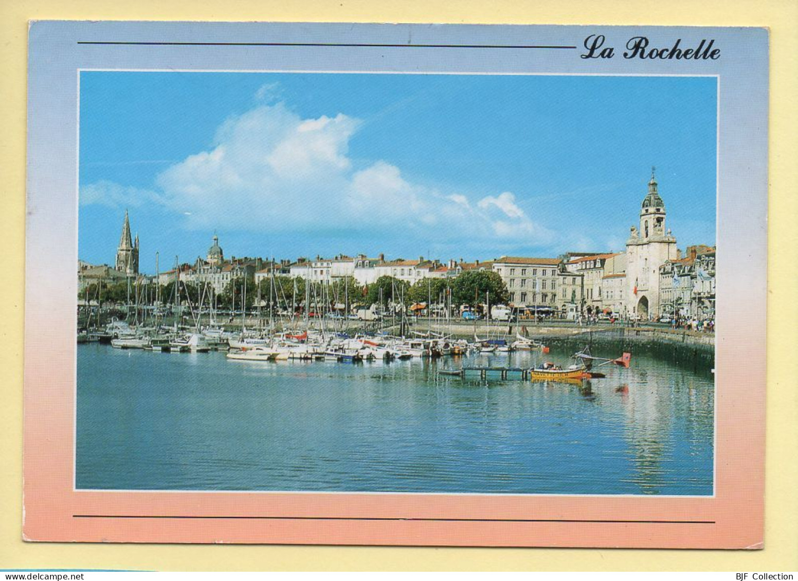 17. LA ROCHELLE – Le Vieux Port / La Tour De La Grosse Horloge (voir Scan Recto/verso) - La Rochelle