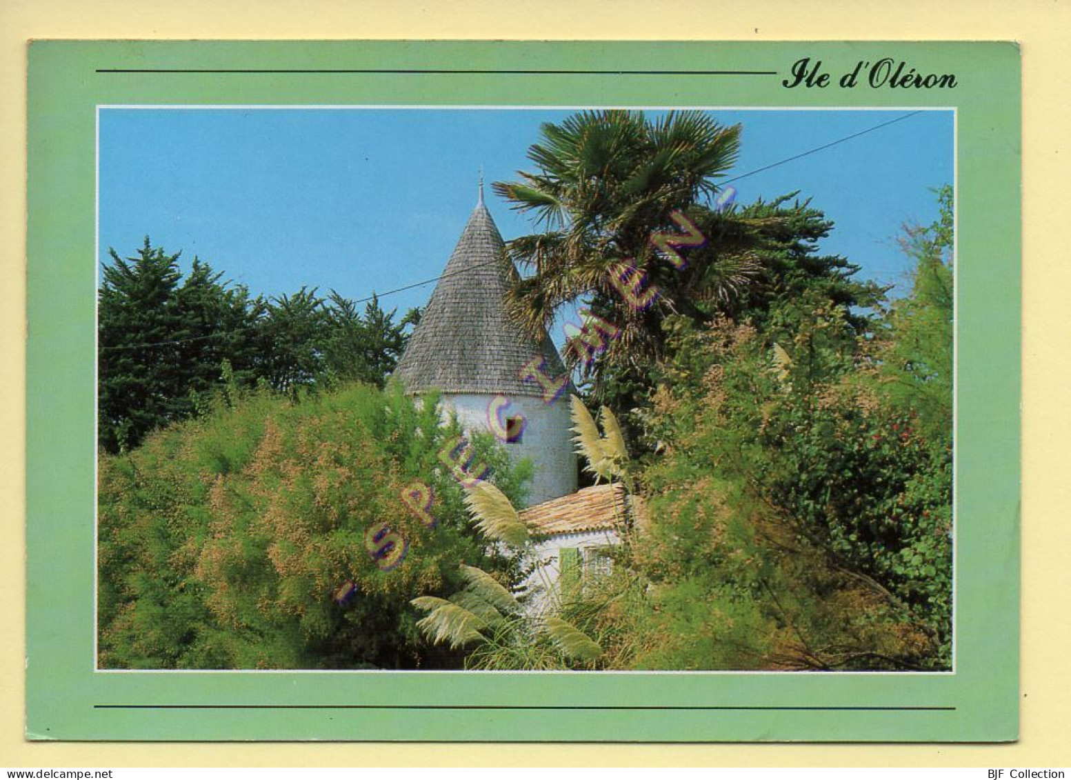 17. ILE D'OLERON – Moulin Du Coivre (voir Scan Recto/verso) - Ile D'Oléron