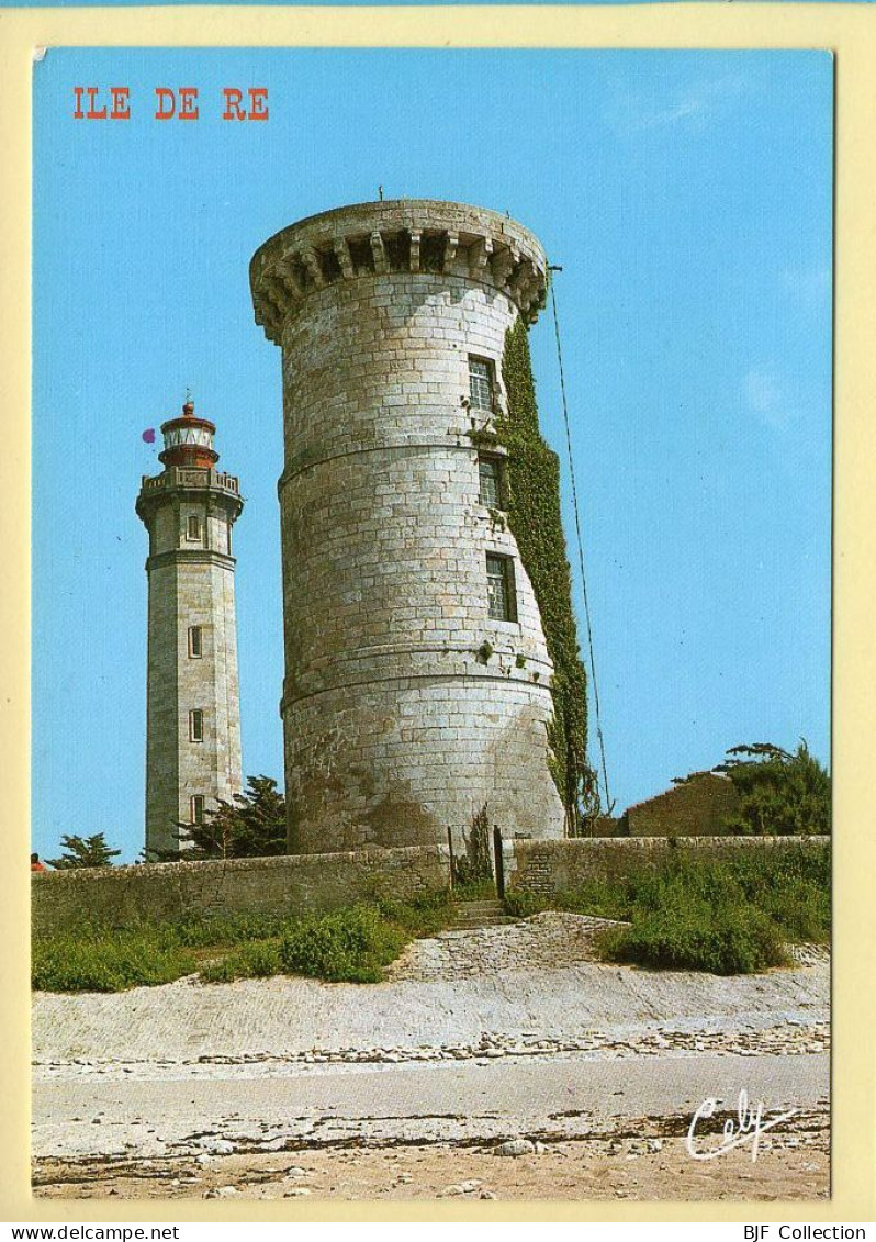 17. ILE DE RE – Le Phare Des Baleines Et L'ancienne Tour Fanal Du 17ème Siècle (voir Scan Recto/verso) - Ile De Ré