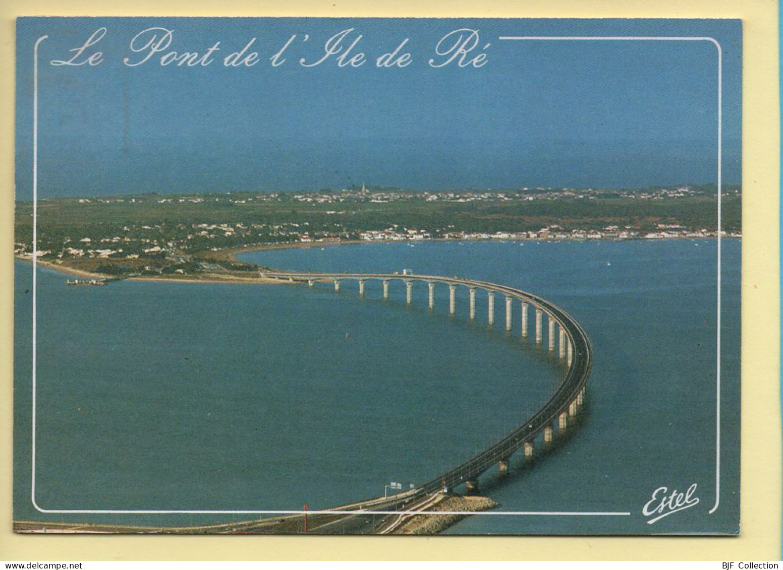 17. ILE DE RE – Le Pont De L'Ile De Ré / Vue Aérienne (voir Scan Recto/verso) - Ile De Ré