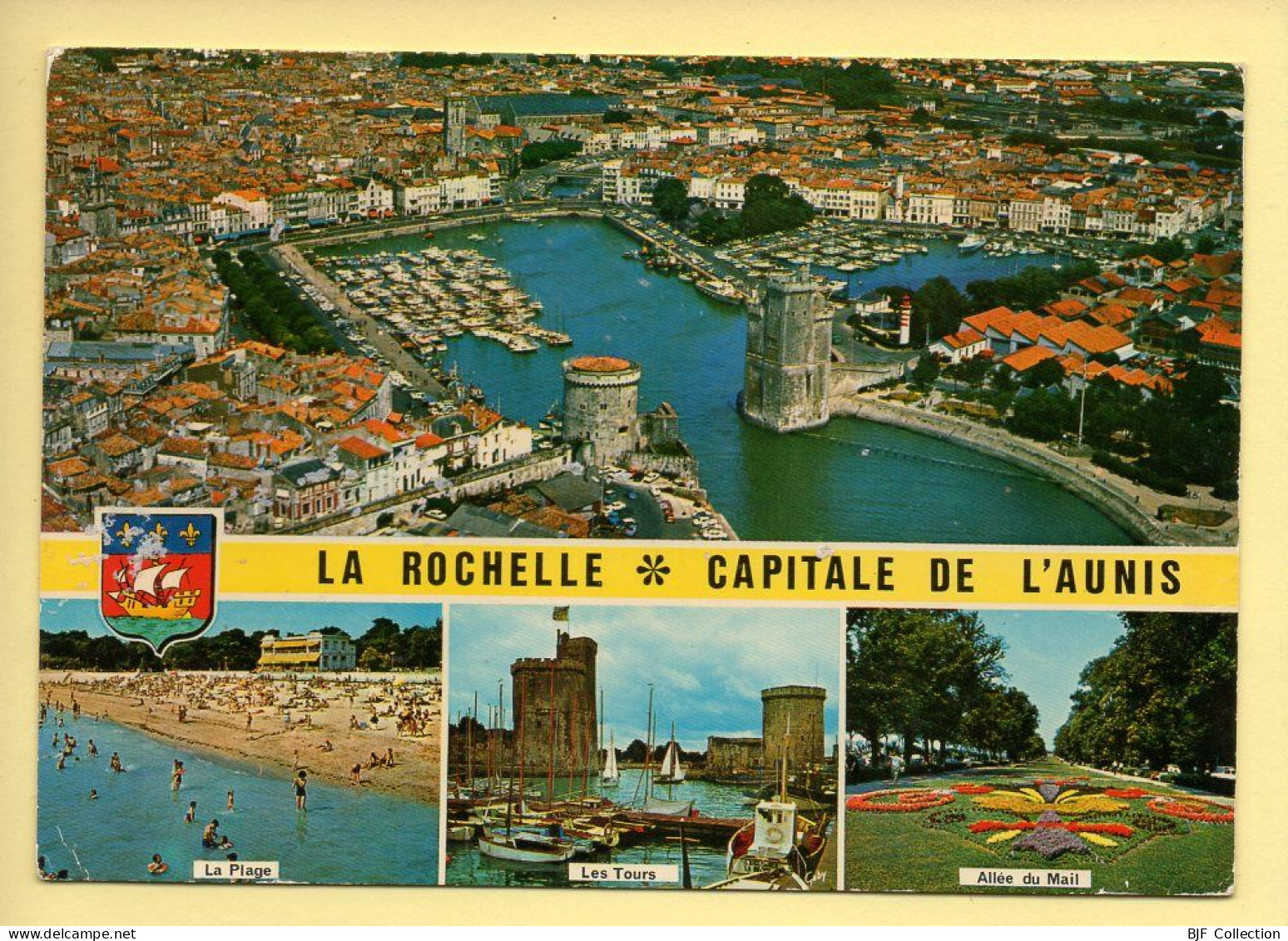 17. LA ROCHELLE – Capitale De L'Aunis / Blason / Multivues (voir Scan Recto/verso) - La Rochelle