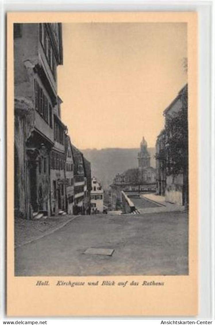 39104411 - Schwaebisch Hall. Kirchgasse Blick Auf Das Rathaus Ungelaufen  Gute Erhaltung. - Schwäbisch Hall