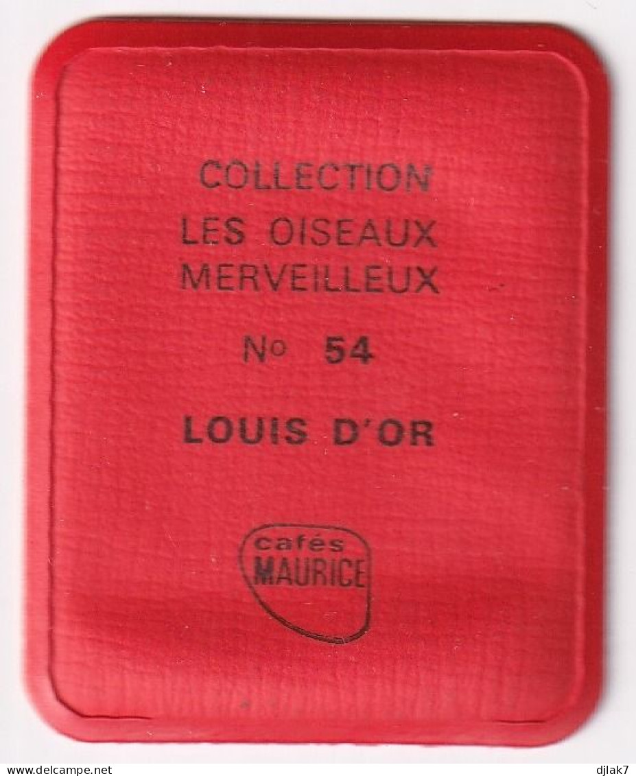 Chromo Plastifié Cafés Maurice Collection Les Oiseaux Merveilleux N° 54 Louis D'Or - Té & Café