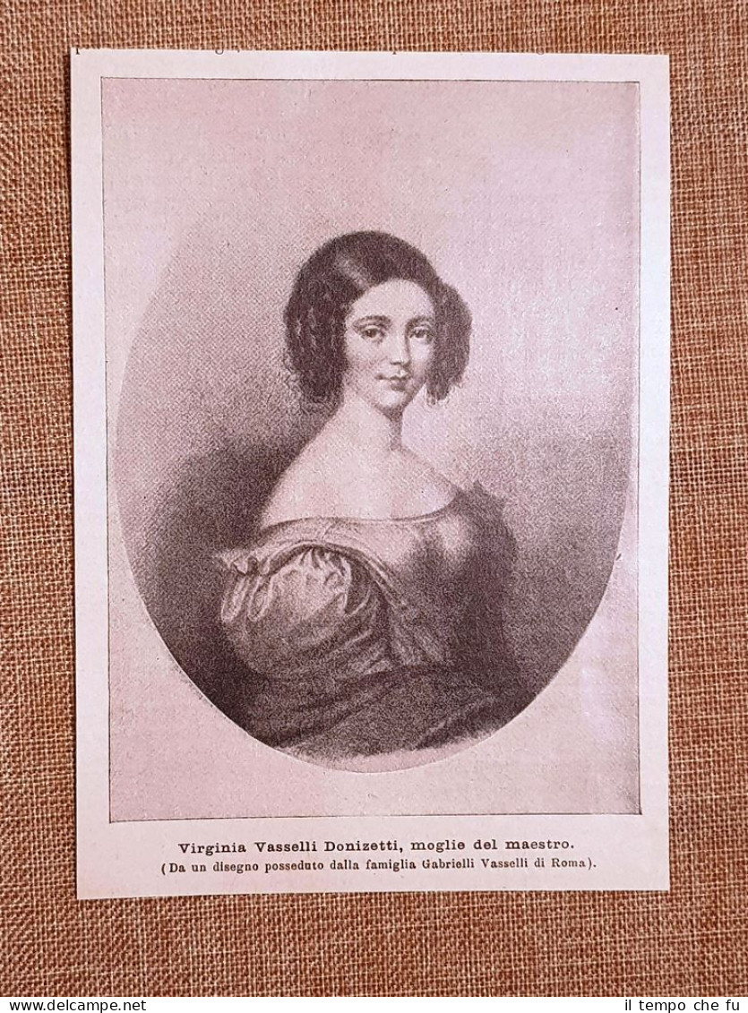 Virginia Vasselli Moglie Del Maestro Gaetano Donizzetti Stampa Del 1897 - Avant 1900