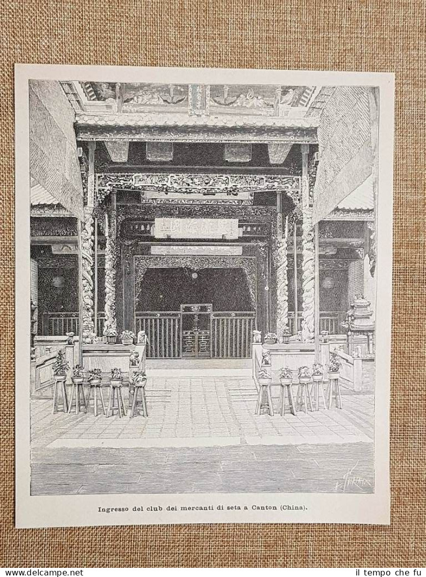Canton Nel 1897 Ingresso Del Club Dei Mercanti Di Seta Cina - Before 1900