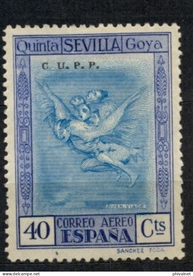 ED. 524H (*) , QUINTA DE GOYA EN LA EXPOSICIÓN DE SEVILLA , SELLO HABILITADO ( C.U.P.P. ) - Unused Stamps