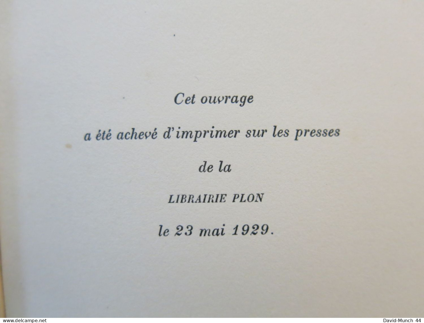 Mangin du Général Weygand. Paris, Librairie Plon. 1929, exemplaire numéroté