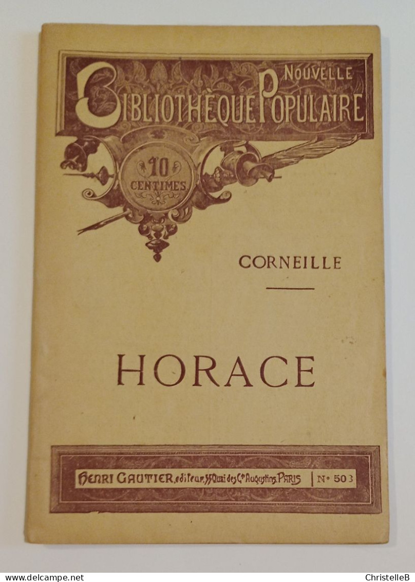 "Horace", De Corneille, Coll. Nouvelle Bibliothèque Populaire, N°503, éd. Henri Gautier - 1901-1940