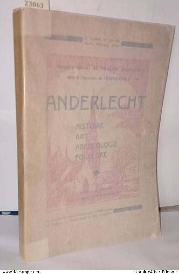 Anderlecht Histoire Art Archéologie Folklore - Non Classés