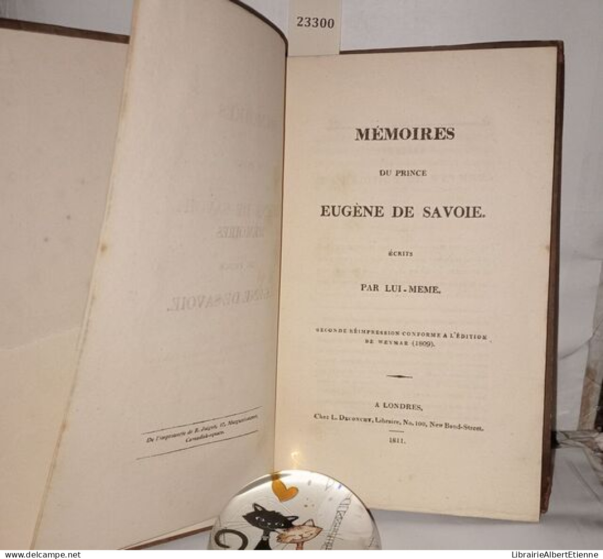 Mémoires Du Prince Eugène De Savoie écrits Par Lui-même - Ohne Zuordnung