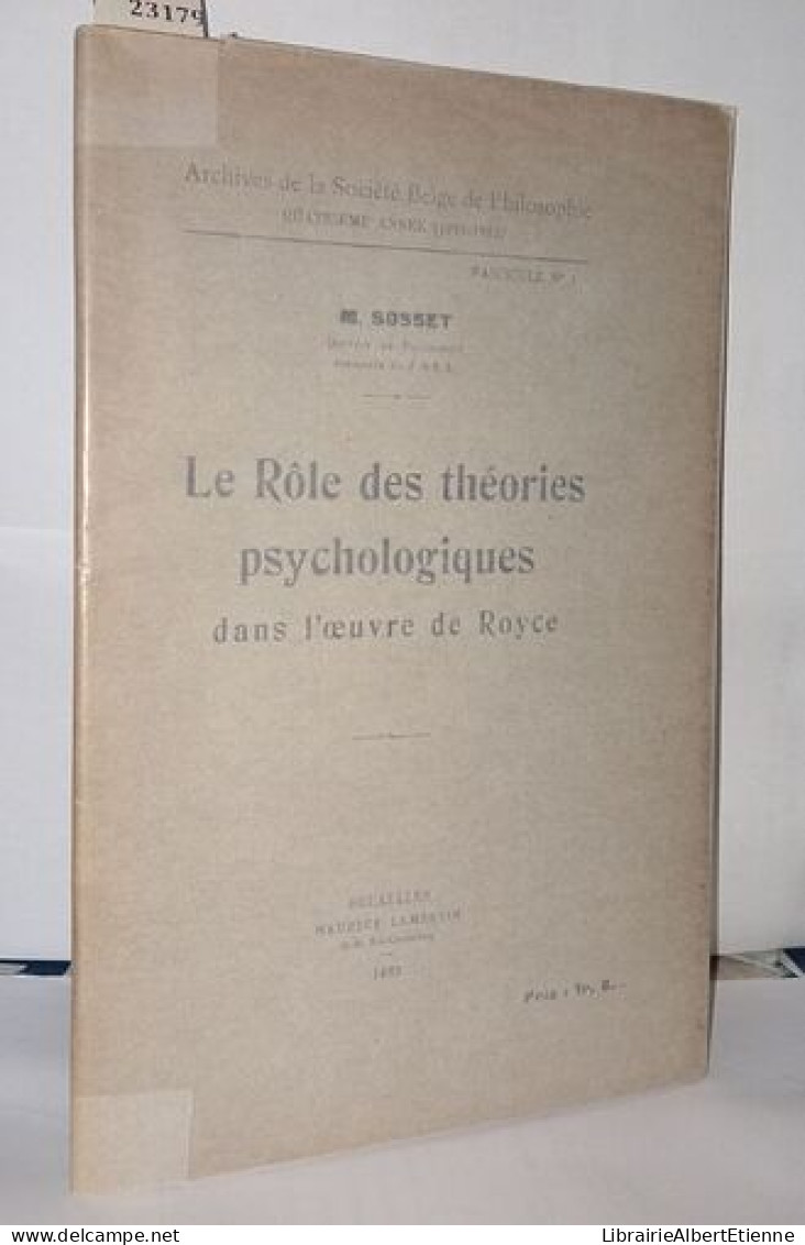 Le Rôle Des Théories Psychologiques Dans L'oeuvre De Royce - Unclassified