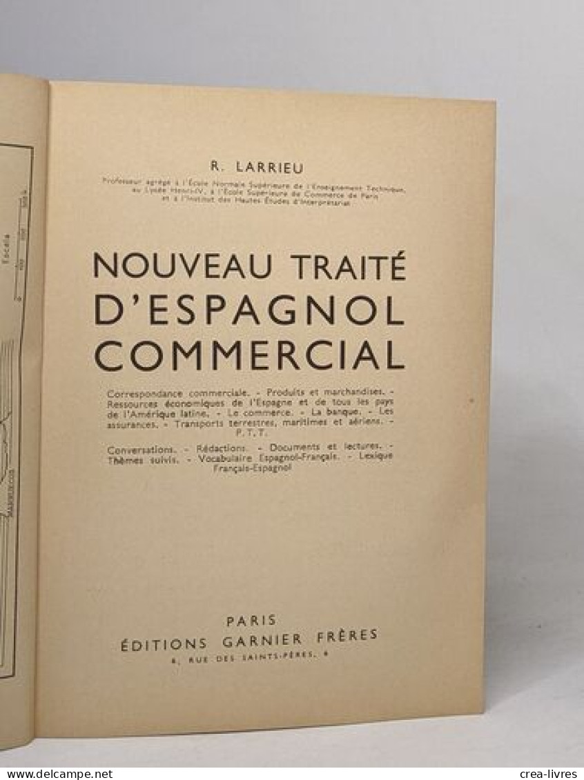 Nouveau Traité D'espagnol Commercial - édition Revue Et Augmentée - Economie