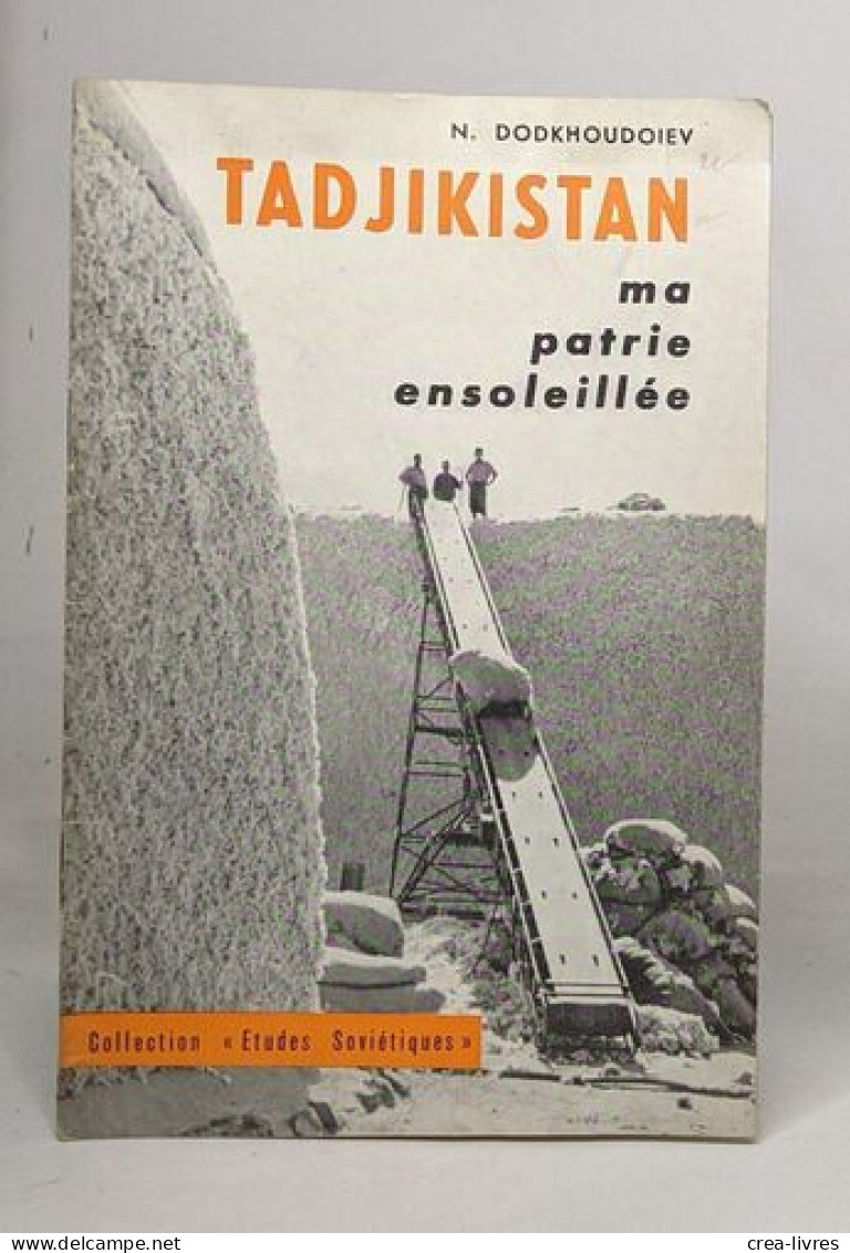 Tadjikistan - Ma Patrie Ensoleillée - Collection "études Soviétiques" - Non Classés
