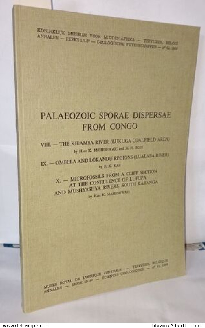 Palaeozoic Sporae Dispersae From Congo VIII - The Kibamba River IX- Ombela And Lokandu Regions X - Microfossilf From A C - Sciences