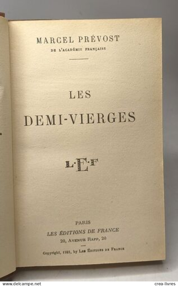 Les Demi-vierges - édition 1933 - Altri & Non Classificati