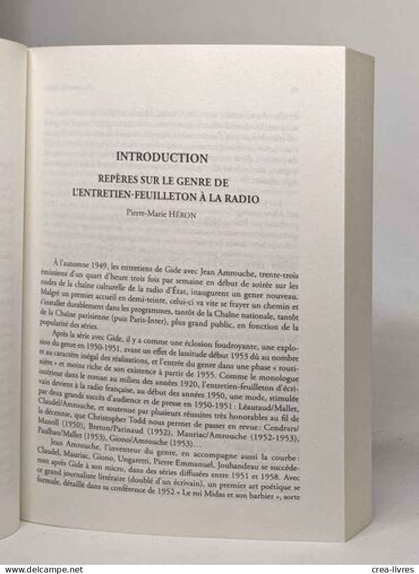 ECRIVAINS AU MICRO: Les Entretiens-feuilletons à La Radio Française Dans Les Années Cinquante - Biographie